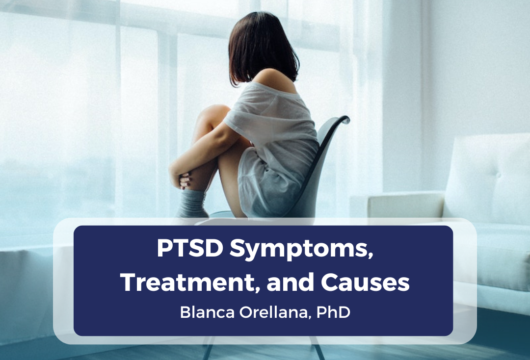 Dr. Blanca Orellana Talks PTSD UCLA Prevention Center of Excellence